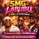 SMG – Labubu Ft. Teni and The Entertainers