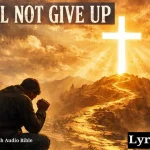 English Audio Bible - I Will Not Give Up
