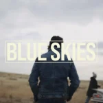 Ryan Bingham - Blue Skies Ft. The Texas Gentlemen