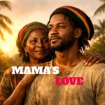 Vibe Yard - Mama's Love