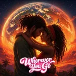 Vibe Yard - Wherever You Go