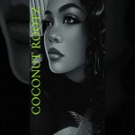 Coconut Rootz – You Got Me All Hooked