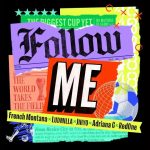 French Montana, JIHYO, LUDMILLA, Adriana C, RedOne - Follow Me