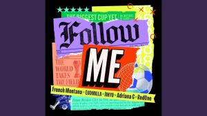French Montana, JIHYO, LUDMILLA, Adriana C, RedOne - Follow Me