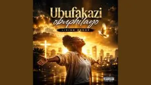 Vsixbeatz Ubufakazi Obuphilayo Living Proof